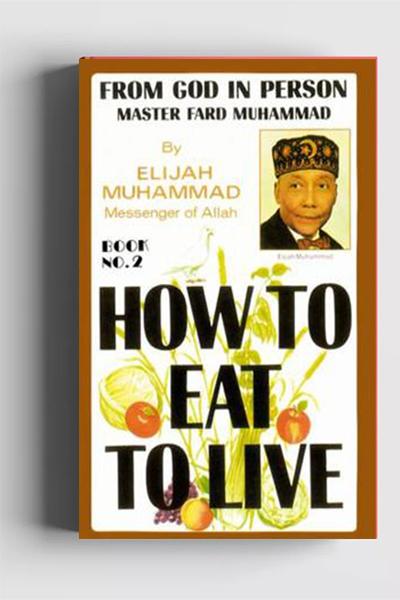 How to Eat to Live (paperback) Book 2