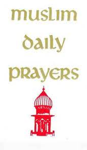 Muslim Daily Prayers